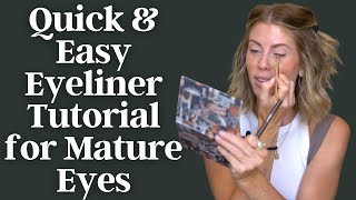 Quick and Easy Eyeliner Tutorial for Mature Eyes  2 Ways to Line [upl. by Desmond64]