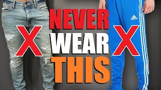 7 Pants Men Should NEVER Wear [upl. by Elleimac]