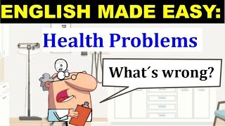 Health Problems Vocabulary and Grammar  English Lesson and Practice [upl. by Sears24]