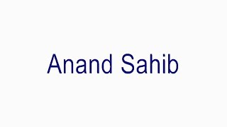 Anand Sahib  Fast [upl. by Daryle]