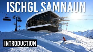 Introducing Ischgl Samnaun Silvretta Arena ski resort [upl. by Latsirc250]