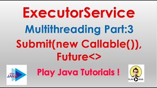 ExecutorService 03  Submit Callable  Java ExecutorService Callable Example ExecutorService java 8 [upl. by Clo509]