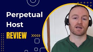 Perpetual Host Review  4 Bonuses To Make It Work FASTER [upl. by Akoyin]