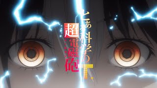 A Certain Scientific Railgun T  Opening 2 HD [upl. by Eiser]