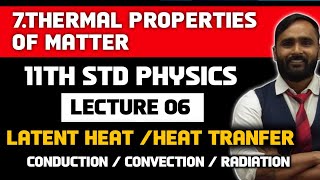 11th PHYSICS 7Thermal Properties of Matter Lecture 06LATENT HEATTRANSFER OF HEATPRADEEP SIR [upl. by Aila]