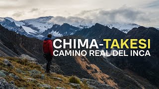 Solo por el CAMINO DEL INCA Chima TAKESI durante 3 días [upl. by Anamuj]