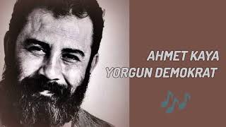 Ahmet Kaya yorgun demokrat karanlık yolardan geçtik zehir gibi sular içtik [upl. by Gallagher200]