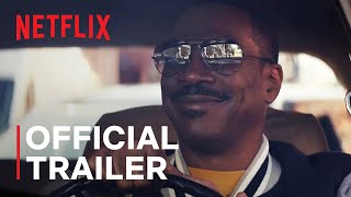 Beverly Hills Cop Axel F  Official Trailer  Netflix [upl. by Lalage118]