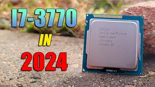 Is the i7 3770 Still Good in 2024  The 30 Gaming Processor [upl. by Madson584]