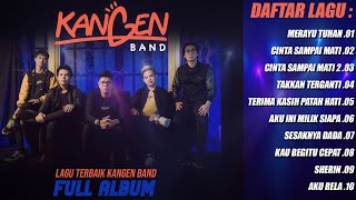 FULL ALBUM KANGEN BAND  LAGU TERBAIK KANGEN BAND   LIRIK LAGU [upl. by Dranyer572]