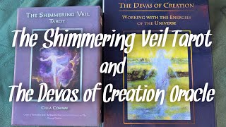 The Shimmering Veil Tarot and The Devas of Creation oracle [upl. by Ymerrej]