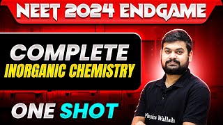 Complete INORGANIC CHEMISTRY in 1 Shot  Concepts  Most Important Questions  NEET 2024 [upl. by Eahsel]