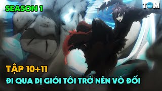 Sở Hữu Sức Mạnh Từ Dị Giới Tôi Trở Nên Vô Đối Ở TG Thực  SS1 Tập 1011  Anime Iseleve [upl. by Atekihc]