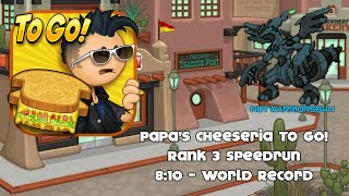 Papas Cheeseria To Go Rank 3 Speedrun  810 World Record [upl. by Tenej317]