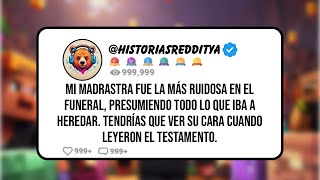 Mi Madrastra fue la más RUIDOSA en el FUNERAL Presumiendo Todo lo que Iba a HEREDAR Tendrías que [upl. by Bledsoe]