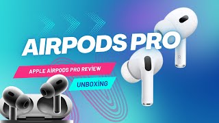 AirPods Pro Unboxing amp First Impressions  Noise Cancellation Design amp Features Review [upl. by Malinin]