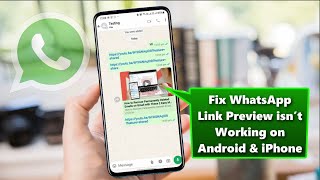 How to Fix WhatsApp Link Preview Not Working [upl. by Hook447]