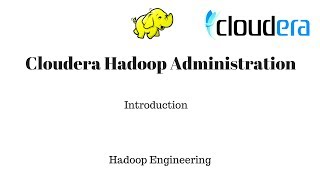 Introduction to Cloudera Hadoop Administration [upl. by Eded]