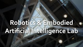 Robotics amp Embodied Artificial Intelligence Lab Tour [upl. by Cristina]