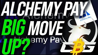 Alchemy Pay ACH BIG Move UP Alchemy Pay ACH Price Projection Prediction News [upl. by Mayce]