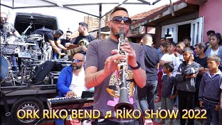 ORK RİKO BEND ♫ RİKO SHOW 2022 [upl. by Celina]