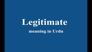 Legitimate meaning in Urdu [upl. by Karb]