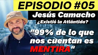 Desenterrando la Atlántida con Jesús Camacho  INQUIETO 05 [upl. by Shandra]