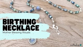 Birthing Necklace [upl. by Yalhsa]