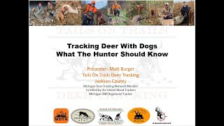 Part 1 of 2 Tracking Deer w Dogs  What the Hunter Should Know LIVE [upl. by Ahsilyt]