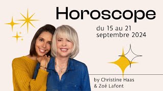 Horoscope du 15 au 21 septembre 2024 🧳 par Christine Haas [upl. by Suzy]