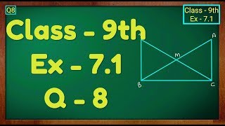 Class  9th Ex  72 Q 8 Triangles Maths NCERT CBSE [upl. by Costanzia]