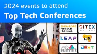 Top Tech Events in 2024  International Technology Conferences  Tosnosh Tech [upl. by Attenauq570]