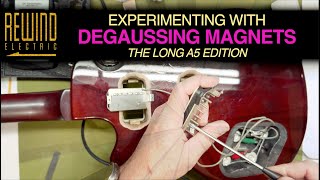 Degaussing Long AlNiCo V Magnet PAFs [upl. by Laurice79]