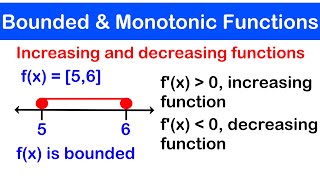 🔶11  Boundedness and Monotonicity of a Functions  Increasing and Decreasing Function [upl. by Adnilahs]