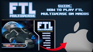 Play FTL Multiverse on MacOS  Updated [upl. by Klarrisa]