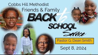 Cobbs Hill Methodist Church Friends and Family Back to School Service  September 8 2024 [upl. by Benis]