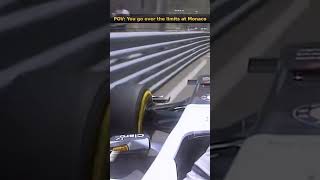 POV You go over the Limits at Monaco f1 f1onboard formula1 formel1 formulaone f1crash f1short [upl. by Trah786]