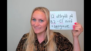 Video 735 12 uttrykk på B2C1 nivå [upl. by Jerry]