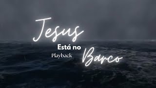 Jesus Está no Barco  Paula Dias playback [upl. by Smail]