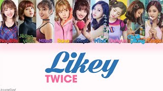 TWICE 트와이스  LIKEY HANROMENG Color Coded Lyrics [upl. by Chiou660]