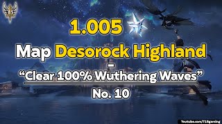 Map Desorock Highland Clear 100 1005 Astrite 1010 map Wuthering Waves wutheringwaves kurogames [upl. by Ylatan233]