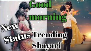 Relaxable music and beautiful song sound good morning new status Shayari trending video [upl. by Amis563]