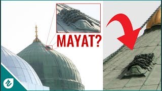 Ada Mayat Diatas Kubah Masjid Nabawi Misteri Kubah Hijau nonton sampai habis [upl. by Lleryd603]