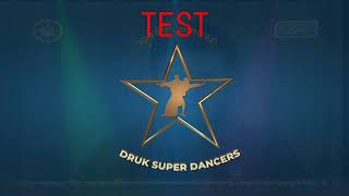 Druk Super Star Season 9 Druk Super Dancer [upl. by Antonetta62]