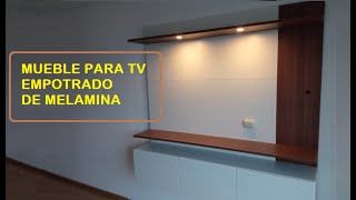 MUEBLE PARA TV EMPOTRADO  MELAMINA [upl. by Ahcsropal]