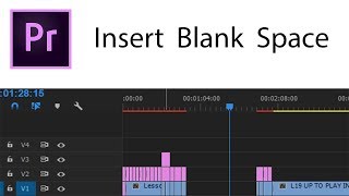 Easily Insert Blank Space Into Project  Adobe Premier Pro [upl. by Zarger]