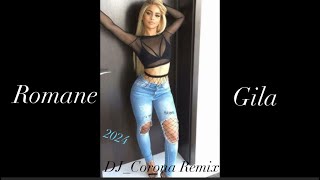 💎Romane Gila DJCorona Remix 2024 💎 [upl. by Lucilia674]