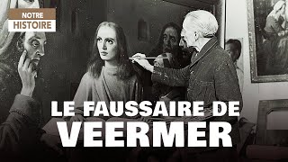 Le faussaire de Vermeer  Han van Meegeren  Pillage oeuvres dart  Documentaire Histoire  SHK [upl. by Aicek]