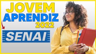 COMO SER JOVEM APRENDIZ NO SENAI 20212022  SAIBA TUDO [upl. by Corine956]