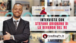 Expo Vending Sud 2023  Intervista con Stefano Arignano di La Bevanda del RE [upl. by Melva564]